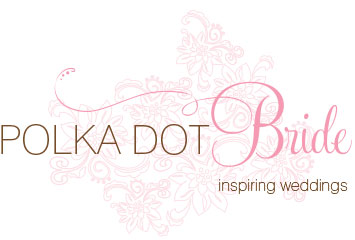 Featured on Polka Dot Bride wedding blog